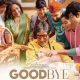 Goodbye Official Trailer